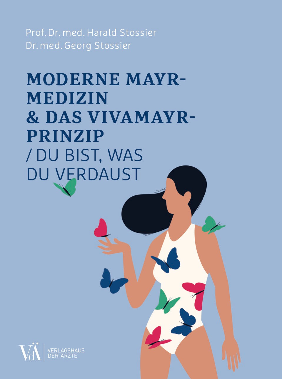 E-Book [DE] - Moderne Mayr-Medizin & das VIVAMAYR-Prinzip / Du bist, was du verdaust